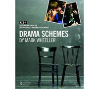 Mark Wheeller Drama Schemes - Key Stage 3-4.