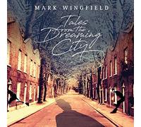 Mark Wingfield - Tales From The Dreaming City