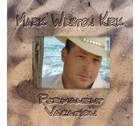 Mark Winston Kirk - Permanent Vacation [Us Import]