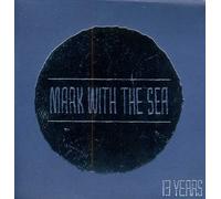 Mark With the Sea – 13 Years – Independent