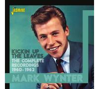 Mark Wynter - Kickin Up the Leaves - The Complete Recordings 1960-1962
