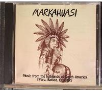 Markahuasi - Markahuasi: Vol 3 - Music From the Highlands of South America (Peru, Bolivia, Ecuador) (UK Import)