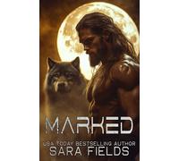 Marked: A Dark Wolf Shifter Romance