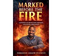 Marked Before The Fire