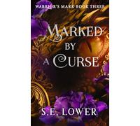 Marked by a Curse: Dragons: 3 (Warrior's Mark)