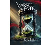 Marked by Fate: The Chronicles of Fate - Book One: 1