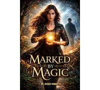 Marked By Magic