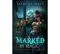 Marked By Magic: Volume 4 (The Baine Chronicles)