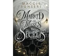 Marked by Masks and Secrets: 1 (Everlasting Possession)