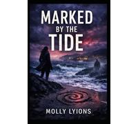 Marked by the Tide (Isla Hale Case Files)
