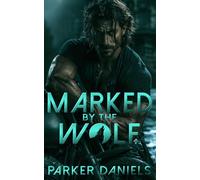Marked by the Wolf: A Dark Wolf Shifter MC Romance (Night Stalkers MC)