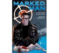 Marked Man by Chaykin, Howard ( AUTHOR ) Dec-04-2012 Hardback