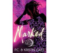 Marked: Number 1 in series (House of Night) by Kristin Cast (2012-10-16)