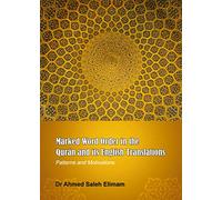 Marked Word Order in the Qurān and its English Translations: Patterns and Motivations