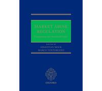 Market Abuse Regulation: Commentary and Annotated Guide