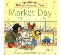 Market Day (Farmyard Tales)