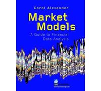 Market Models: A Guide to Financial Data Analysis