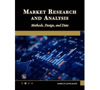 Market Research and Analysis : Methods, Design and Data