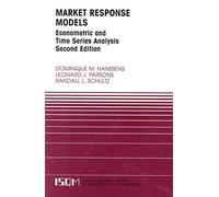 Market Response Models: Econometric and Time Series Analysis: 12 (International Series in Quantitative Marketing, 12)