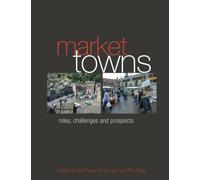 Market Towns: Roles, challenges and prospects