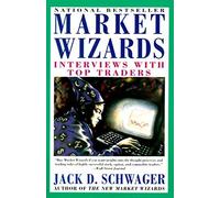 Market Wizards Reissue edition by Schwager, Jack D. (1900) Paperback