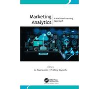 Marketing Analytics: A Machine Learning Approach