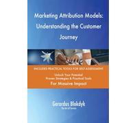 Marketing Attribution Models: Understanding the Customer Journey