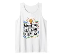 Marketing Because Guessing Isn't Strategy, Market Specialist Tank Top