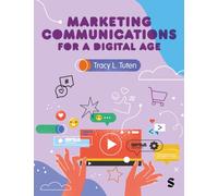 Marketing Communications for a Digital Age