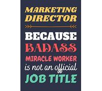 Marketing Director Gifts: Lined Notebook Journal Diary Paper Blank, an Appreciation Gift for Marketing Director to Write in (Volume 2)