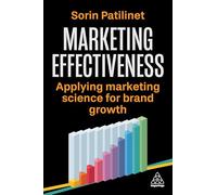 Marketing Effectiveness: Applying Marketing Science for Brand Growth