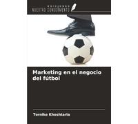 Marketing en el negocio del fútbol