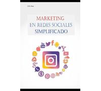 Marketing en redes sociales simplificado
