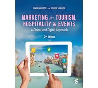 Marketing for Tourism, Hospitality & Events: A Global & Digital Approach