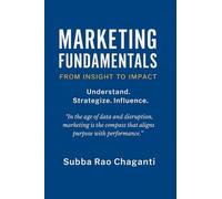 Marketing Fundamentals: From Insights to Impact