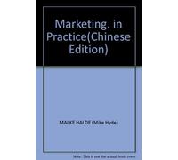 Marketing. in Practice(Chinese Edition)