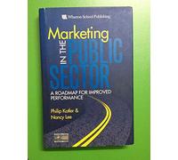 Marketing in the Public Sector: A Roadmap for Improved Performance