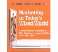 Marketing in Today's Wired World