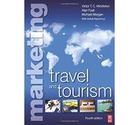 Marketing in Travel and Tourism by Victor Middleton (2009-05-06)