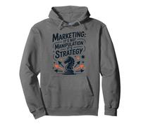 Marketing It's Not Manipulation It's Strategy, Marketer Pullover Hoodie