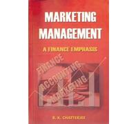 Marketing Management: A Finance Emphasis