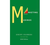 Marketing Musings (Volume Two)