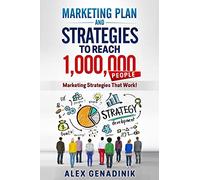 Marketing Plan & Advertising Strategy To Reach 1,000,000 People: Learn to reach 1,000,000 people with your marketing: Volume 2 (Problemio business)