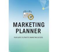 Marketing Planner: Undated 12-Month Strategy Planner for Social Media, Content & Campaigns | 8.5" x 11" Business Organizer