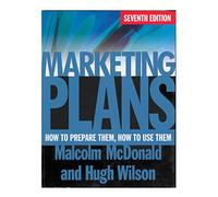 Marketing Plans: How to Prepare Them, How to Use Them