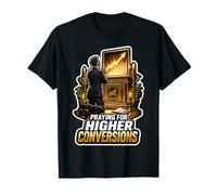 Marketing Prayer for Higher Conversions T-Shirt
