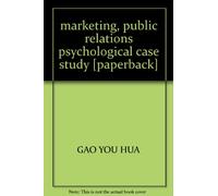 marketing, public relations psychological case study [paperback]