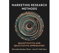 Marketing Research Methods: Quantitative and Qualitative Approaches