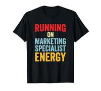 Marketing Specialist Running On Energy Digital Marketing T-Shirt
