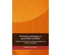 Marketing strategico a geometria variabile